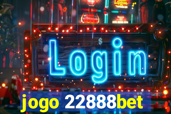 jogo 22888bet